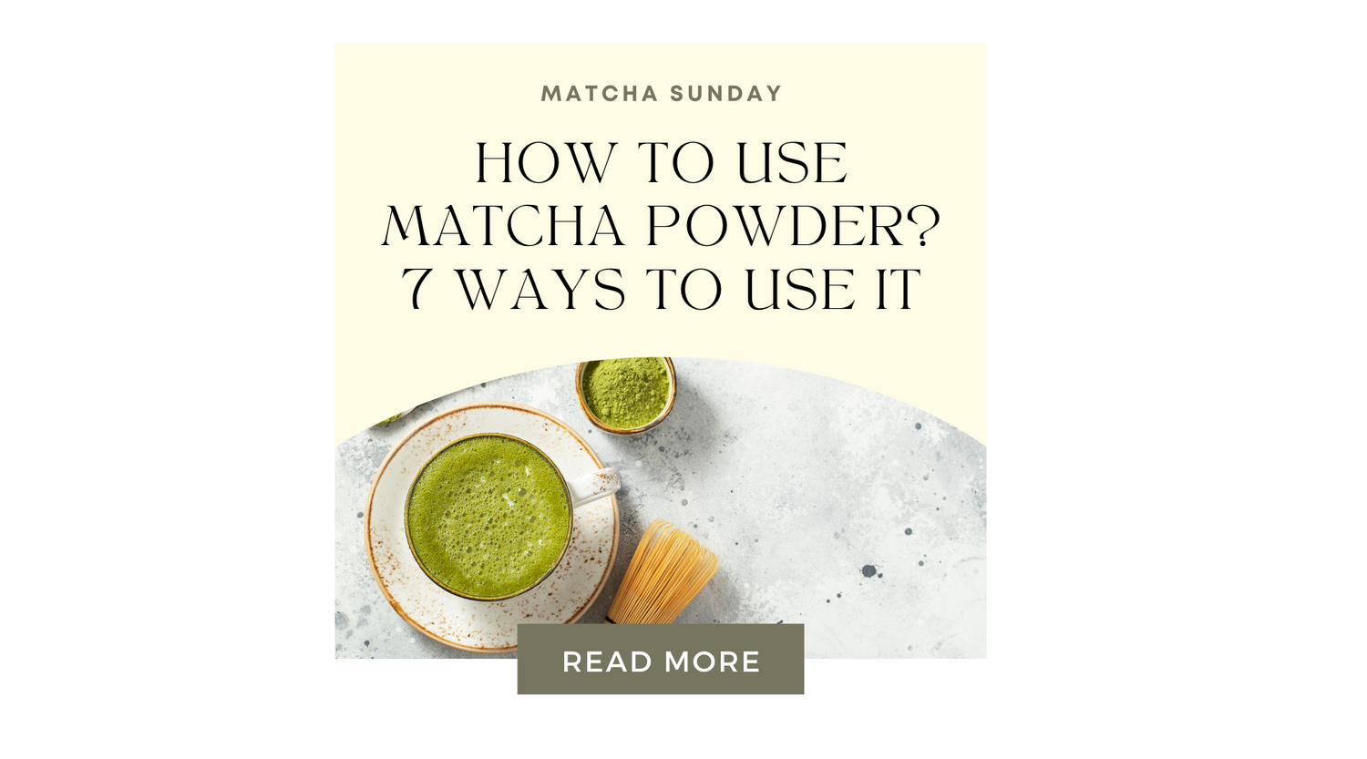 How to use matcha powder? 7 ways to use it