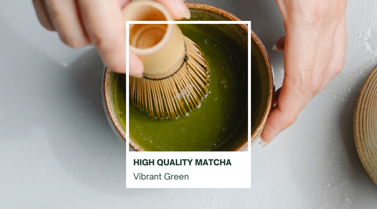 The Ultimate Guide to Choosing High-Quality Matcha